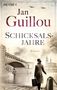 „Jan Guillou. Schicksalsjahre. Roman.“ Flusslandschaft mit Brücke, Frau mit Koffer, historische Gebäude im Hintergrund., Buch