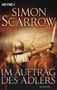 Simon Scarrow: Im Auftrag des Adlers, Buch, Buch