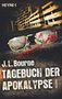 J. L. Bourne: Tagebuch der Apokalypse 01, Buch, Buch