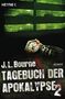 J. L. Bourne: Tagebuch der Apokalypse 02, Buch, Buch