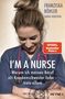 Franziska Böhler: I'm a Nurse, Buch