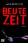 Jack Ketchum: Beutezeit, Buch