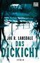 Joe R. Lansdale: Das Dickicht, Buch