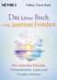 Ashley Davis Bush: Das kleine Buch vom inneren Frieden, Buch