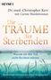 Christopher Kerr: Die Träume der Sterbenden, Buch, Buch