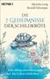 Aljoscha Long: Die 7 Geheimnisse der Schildkröte (vollständig aktualisierte und erweiterte Neuausgabe), Buch