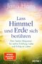 Jana Haas: Lass Himmel und Erde sich berühren, Buch