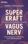 Titel: "Superkraft Vagusnerv", Autorin: Anna Ferguson, mit abstrakten Linien in Lila und Orange., Buch