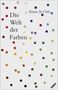 Kassia St Clair: Die Welt der Farben, Buch