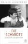 Reiner Lehberger: Die Schmidts. Ein Jahrhundertpaar, Buch
