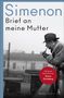 Georges Simenon: Brief an meine Mutter, Buch