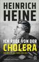 Heinrich Heine: Ich rede von der Cholera, Buch, Buch