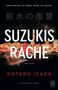 Kotaro Isaka: Suzukis Rache, Buch