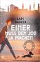 Lars Haider: Einer muss den Job ja machen, Buch