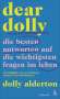 Dolly Alderton: Dear Dolly. Die besten Antworten auf die wichtigsten Fragen im Leben, Buch