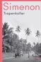 Georges Simenon: Tropenkoller, Buch