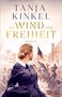 Tanja Kinkel: Im Wind der Freiheit, Buch