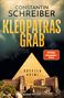 Constantin Schreiber: Kleopatras Grab, Buch