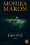 Monika Maron: Das Haus, Buch