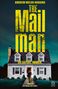 Text oben: "Andrew Welsh-Huggins". Groß in der Mitte: "The Mail Man". Unten: "Er liefert. Immer." Ein Mann steht vor einem Haus., Buch
