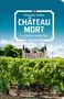 „CHÂTEAU MORT – Luc Verlains zweiter Fall“, Weinberge mit einem Schloss im Hintergrund., Buch