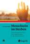 Christoph Riedel: Menschsein im Sterben, Buch