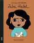 María Isabel Sánchez Vegara: Little People, Big Dreams: Zaha Hadid, Buch, Buch