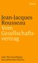 Jean-Jacques Rousseau: Vom Gesellschaftsvertrag oder Grundlagen des politischen Rechts, Buch