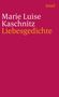 Marie Luise Kaschnitz: Liebesgedichte, Buch