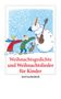 Weihnachtsgedichte und Weihnachtslieder für Kinder, Buch