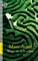Marc Aurel: Wege zu sich selbst, Buch