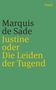 Marquis de Sade: Justine oder Die Leiden der Tugend, Buch