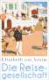 Elizabeth von Arnim: Die Reisegesellschaft, Buch