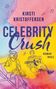 Kirsti Kristoffersen: Celebrity Crush, Buch