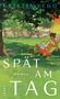 Kristin Vego: Spät am Tag, Buch