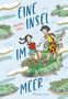 Annika Thor: Eine Insel im Meer, Buch