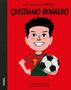 María Isabel Sánchez Vegara: Little People, Big Dreams - Cristiano Ronaldo, Buch