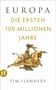 Tim Flannery: Europa, Buch