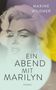 Maxine Wildner: Ein Abend mit Marilyn, Buch