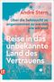 André Stern: Reise in das unbekannte Land des Vertrauens, Buch