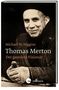Michael W. Higgins: Thomas Merton, Buch, Buch