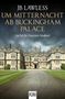 Jb Lawless: Um Mitternacht ab Buckingham Palace, Buch, Buch