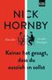Nick Hornby: Keiner hat gesagt, dass du ausziehen sollst, Buch