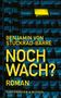 Benjamin von Stuckrad-Barre: Noch wach?, Buch