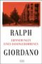 Ralph Giordano: Erinnerungen eines Davongekommenen, Buch