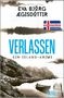 Text: "EVA BJÖRG ÆGISDÓTTIR", "VERLASSEN", "Ein Island-Krimi", "DER BESTSELLER aus Island". 

Illustration: See, Berge, Boot, Steg., Buch