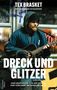 Tex Brasket: Dreck und Glitzer, Buch