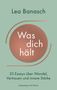 Lea Banasch: Was dich hält. 33 Essays über Wandel, Vertrauen und innere Stärke. Kiepenheuer & Witsch. Grüner Hintergrund.