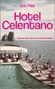 Eric Pfeil: Hotel Celentano, Buch