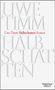 Uwe Timm: Halbschatten, Buch